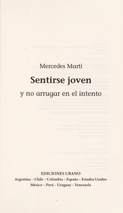 Cover of: Sentirse joven y no arrugar en el intento by Mercedes Martí
