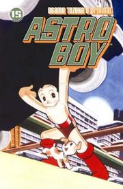 Cover of: Astro Boy Volume 15 (Astro Boy) by Osamu Tezuka