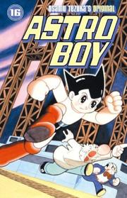 Cover of: Astro Boy Volume 16 (Astro Boy) by Osamu Tezuka