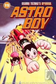 Cover of: Astro Boy Volume 19 (Astro Boy) by Osamu Tezuka