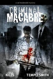 Cover of: Criminal Macabre by Steve Niles, Steve Niles, Ben Templesmith, Steve Niles, Ben Templesmith