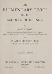 Cover of: An elementary civics for the schools of Illinois | John W. Davis