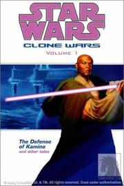 Cover of: The Defense of Kamino and Other Tales (Star Wars: Clone Wars, Vol. 1) by John Ostrander, W. Haden Blackman, Jan Duursema, Tomas Giorello