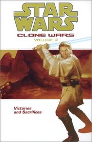 Cover of: Victories and Sacrifices (Star Wars: Clone Wars, Vol. 2)