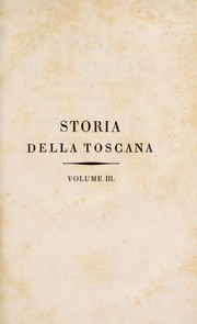 Cover of: Storia della Toscana sino al principato con diversi saggi sulle scienze, lettere e arti by Lorenzo Pignotti