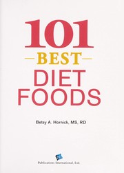 Cover of: 101 best diet foods by Betsy A. Hornick