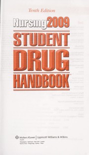Cover of: Nursing2009 student drug handbook | Christiane L. Brownell