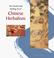 Cover of: The ancient and healing art of Chinese herbalism