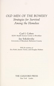 Cover of: Old men of the Bowery | Carl I. Cohen