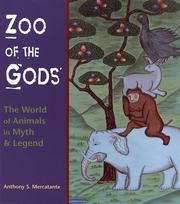 Cover of: Zoo of the gods by Anthony S. Mercatante