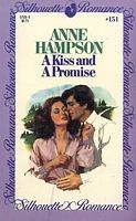 Cover of: A Kiss and a Promise (Silhouette Romance, #151) by 