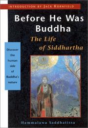 Cover of: Before He Was Buddha | Hammalawa Saddhatissa
