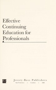 Cover of: Effective continuing education for professionals | Ronald M. Cervero