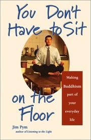 You don't have to sit on the floor by Jim Pym