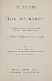Cover of: Elements of civil government | Alexander L. Peterman