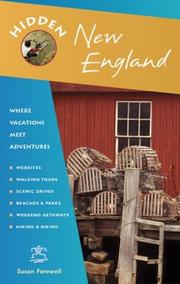 Cover of: Hidden New England: Including Connecticut, Maine, Massachusetts, New Hampshire, Rhode Island, and Vermont (Hidden Travel)