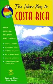Cover of: The New Key to Costa Rica, 17th Edition by Beatrice Blake, Anne Becher