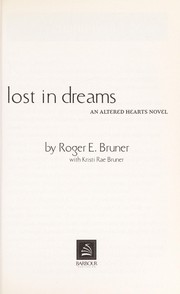 Cover of: Lost in dreams: an altered hearts novel
