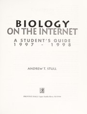 Cover of: Biology on the Internet 1997-1998 by Andrew T. Stull