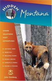 Cover of: Hidden Montana: Including Missoula, Helena, Bozeman, and Glacier and Yellowstone National Parks