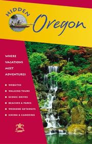 Cover of: Hidden Oregon: Including Portland, the Coast, Cascades, and Columbia River Gorge (Hidden Travel)