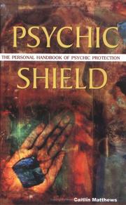 Cover of: Psychic Shield: The Personal Handbook of Psychic Protection