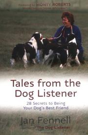 Cover of: Tales from the Dog Listener: 28 Secrets to Being Your Dog's Best Friend