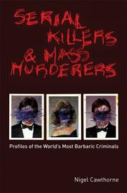 Cover of: Serial Killers and Mass Murderers by Nigel Cawthorne