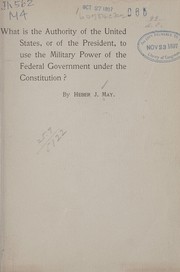 Cover of: What is the authority of the United States | Heber J. May