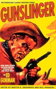 Cover of: Gunslinger, and nine other action-packed stories of the Wild West