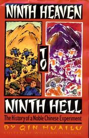 Cover of: Ninth heaven to ninth hell: the history of a noble Chinese experiment