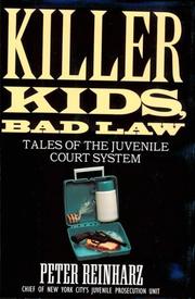 Killer kids, bad law by Peter Reinharz