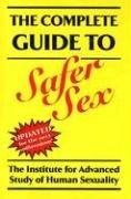 Cover of: The Complete Guide to Safer Sex