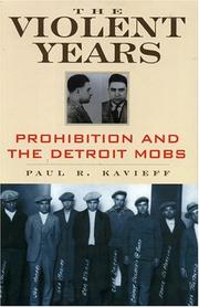 Cover of: The Violent Years by Paul Kavieff, Paul Kavieff