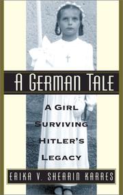 Cover of: A German tale: a girl surviving Hitler's legacy