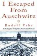 Cover of: I Escaped From Auschwitz by Rudolf Vrba