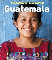 Cover of: Guatemala (Cultures of the World) | 