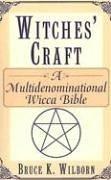 Cover of: Witches' craft by Bruce K. Wilborn