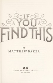Cover of: If you find this by Matthew Baker