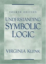 Cover of: Understanding Symbolic Logic (4th Edition) by Virginia Klenk, Markosian, Virginia Klenk
