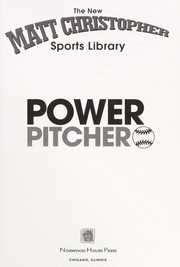 Cover of: Power pitcher by Matt Christopher