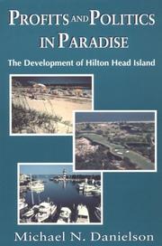 Cover of: Profits and politics in paradise by Michael N. Danielson
