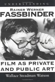 Understanding Rainer Werner Fassbinder by Wallace Steadman Watson