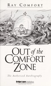 Cover of: Out of the comfort zone: the authorized autobiography
