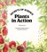 Cover of: Plants in action