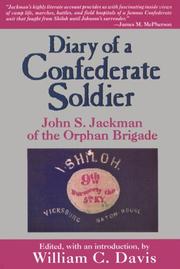 Diary of a Confederate soldier by John S. Jackman