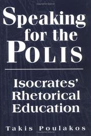 Cover of: Speaking for the polis: Isocrates' rhetorical education