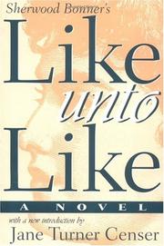 Cover of: Like Unto Like