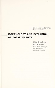 Cover of: Morphology and evolution of fossil plants. | Theodore Delevoryas