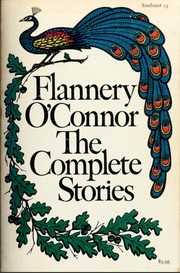 The Complete Stories by Flannery O'Connor